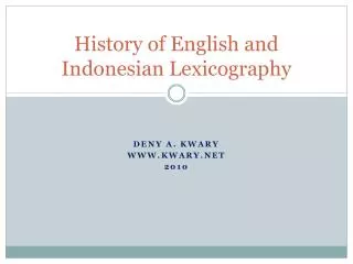 History of English and Indonesian Lexicography