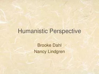 Humanistic Perspective