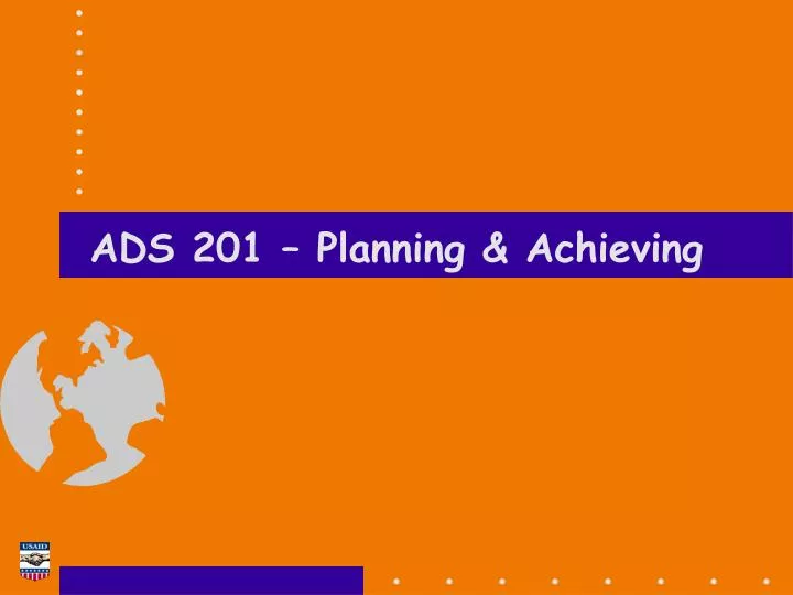 ads 201 planning achieving