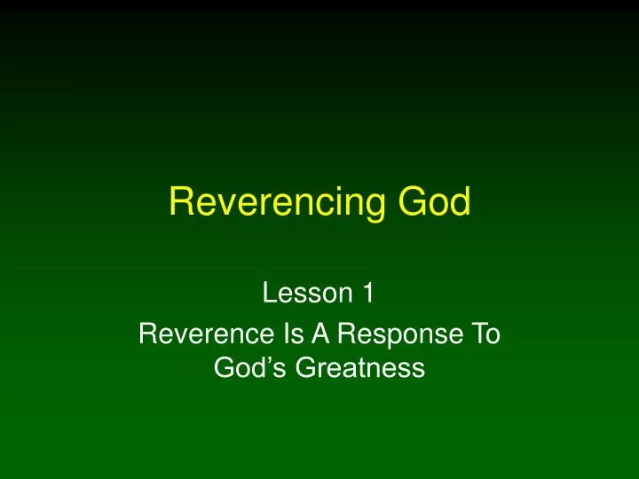 reverencing god