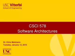 CSCI 578 Software Architectures