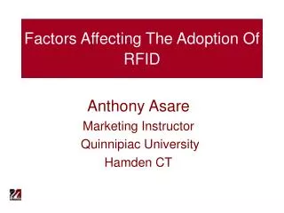 Factors Affecting The Adoption Of RFID