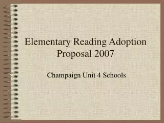 Elementary Reading Adoption Proposal 2007