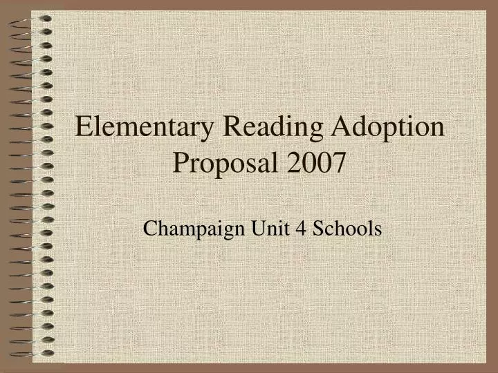elementary reading adoption proposal 2007