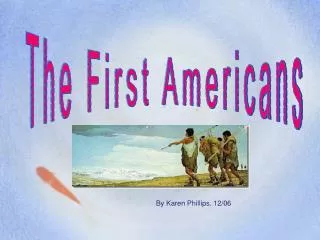 The First Americans