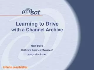 Learning to Drive with a Channel Archive