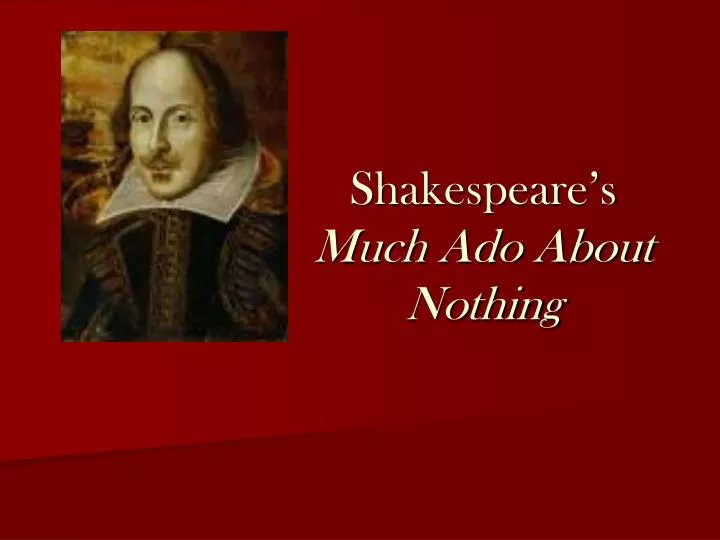 shakespeare s much ado about nothing