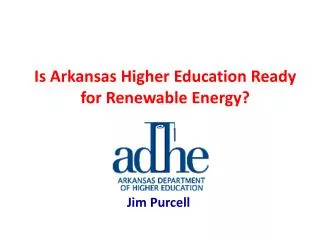 Is Arkansas Higher Education Ready for Renewable Energy?