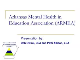 Arkansas Mental Health in Education Association (ARMEA)