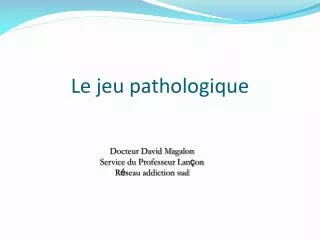 le jeu pathologique