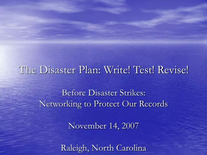 the disaster plan write test revise