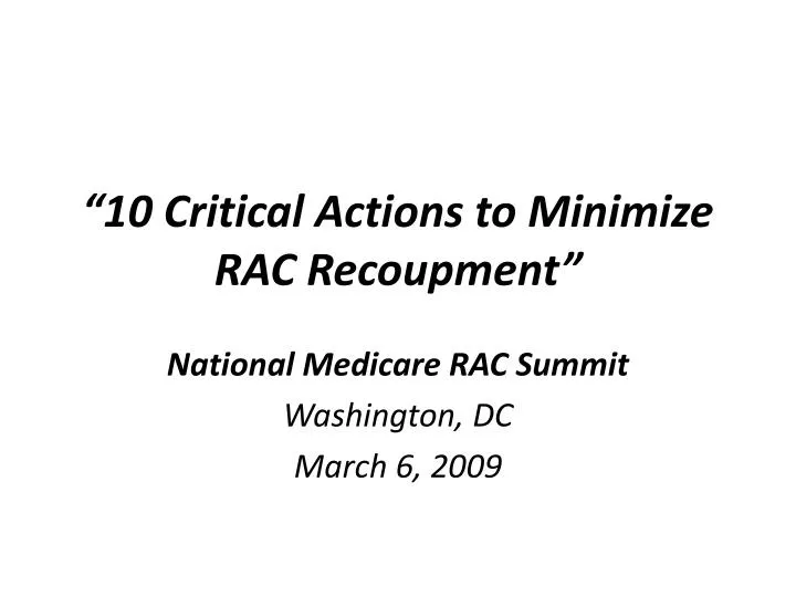 10 critical actions to minimize rac recoupment