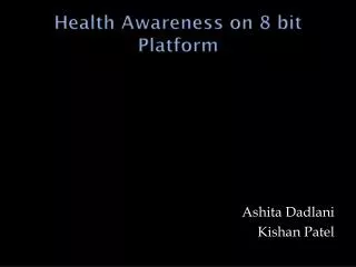 Health Awareness on 8 bit Platform
