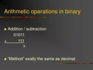 Arithmetic operations in binary