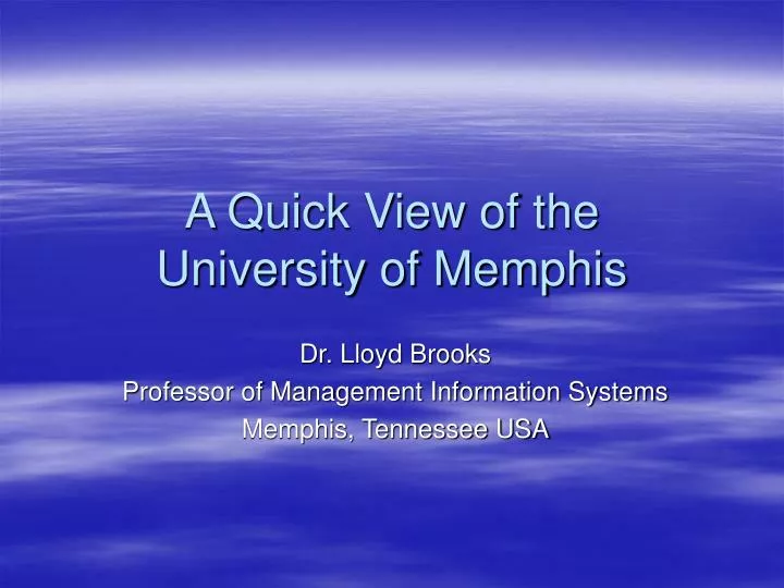a quick view of the university of memphis