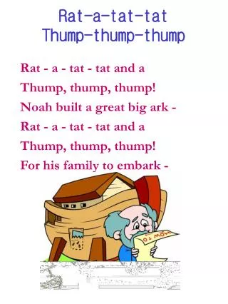 Rat-a-tat-tat Thump-thump-thump