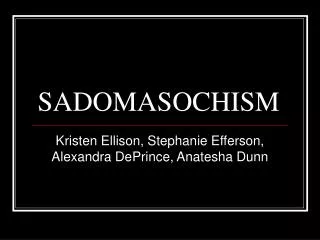 SADOMASOCHISM