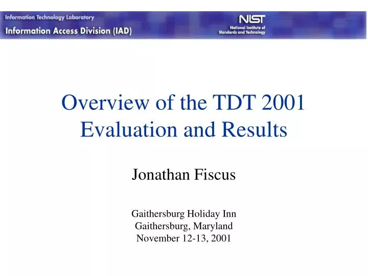 overview of the tdt 2001 evaluation and results