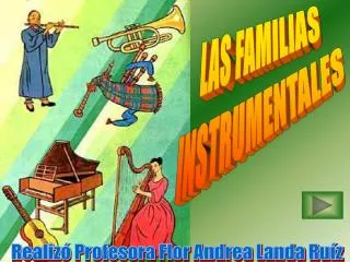 LAS FAMILIAS INSTRUMENTALES