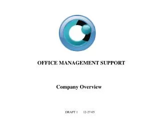 OFFICE MANAGEMENT SUPPORT