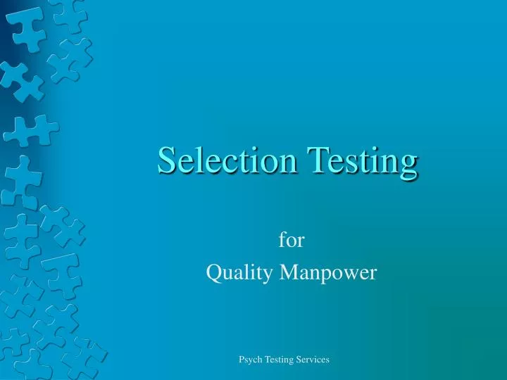 selection testing