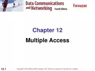 Chapter 12 Multiple Access