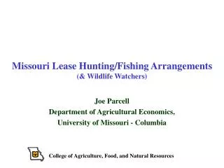 Missouri Lease Hunting/Fishing Arrangements (&amp; Wildlife Watchers)