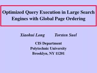Optimized Query Execution in Large Search Engines with Global Page Ordering