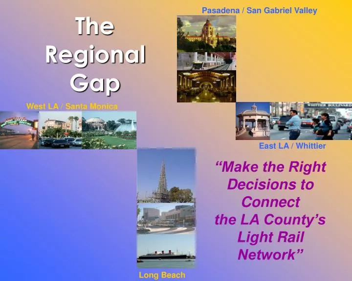 the regional gap