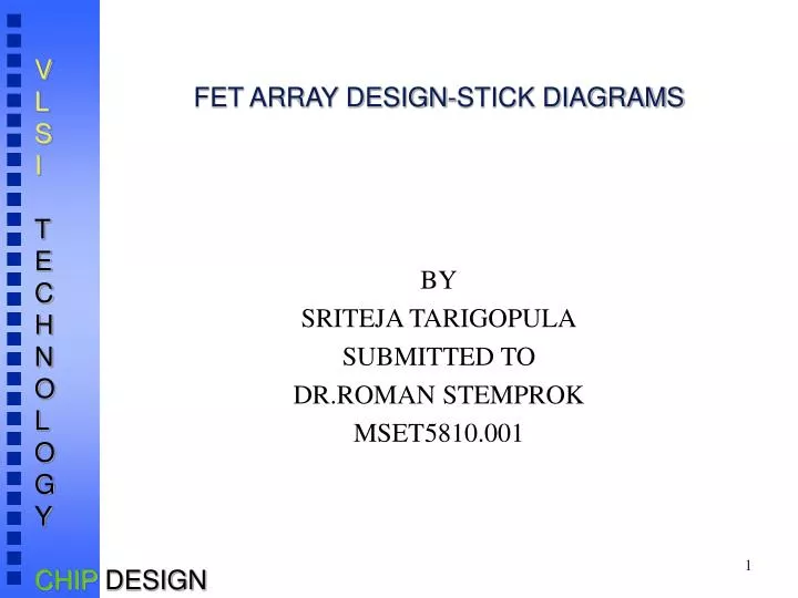 fet array design stick diagrams