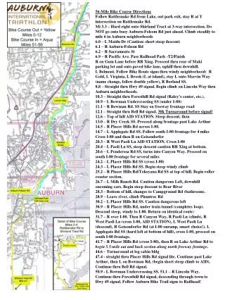 56-Mile Bike Course Directions Follow Rattlesnake Rd from Lake, out park exit, stay R at Y intersection on Rattlesnake R