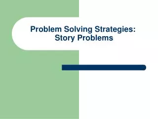 Problem Solving Strategies: Story Problems