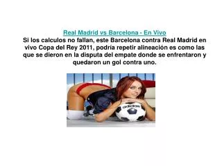el partido real madrid vs barcelona en vivo final de la copa