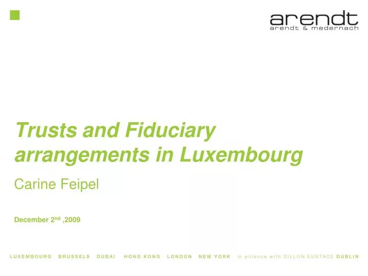 trusts and fiduciary arrangements in luxembourg