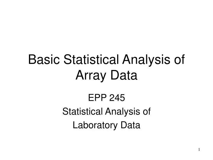 basic statistical analysis of array data