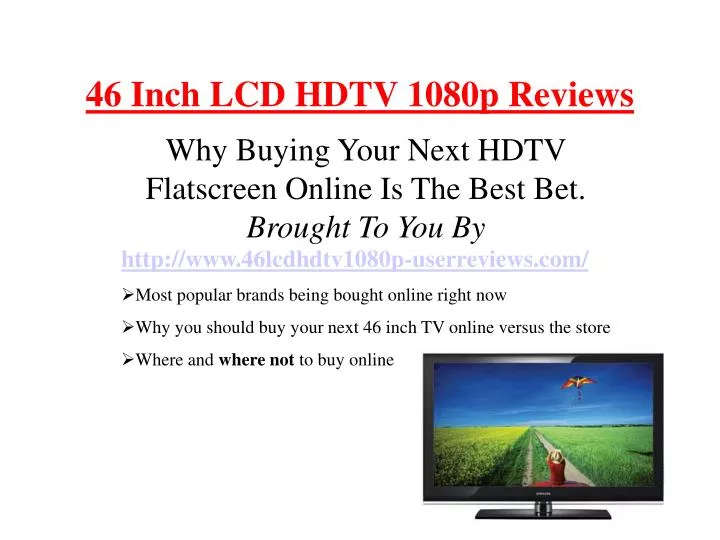 46 inch lcd hdtv 1080p reviews