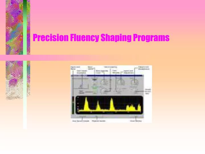 precision fluency shaping programs