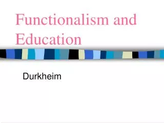 Functionalism and Education