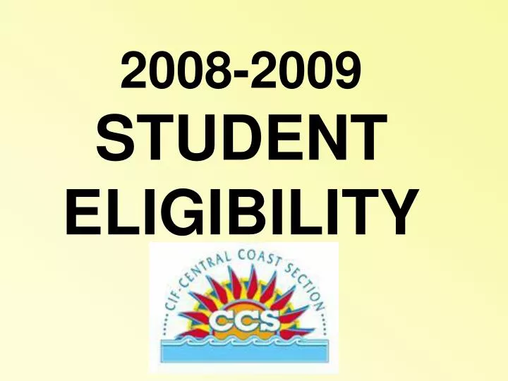 2008 2009 student eligibility