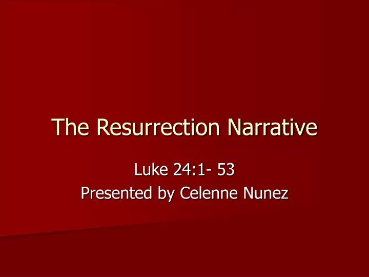 the resurrection narrative