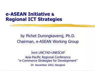 e-ASEAN Initiative &amp; Regional ICT Strategies