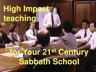 for Your 21 st Century Sabbath School
