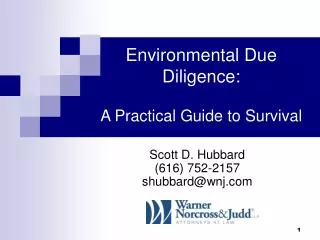 Environmental Due Diligence: A Practical Guide to Survival