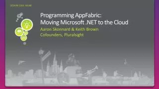 Programming AppFabric : Moving Microsoft .NET to the Cloud
