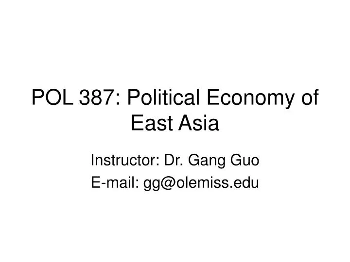 pol 387 political economy of east asia