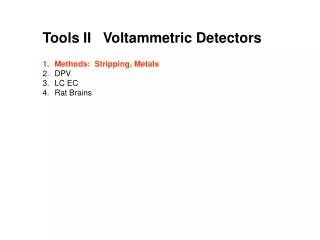 Tools II Voltammetric Detectors