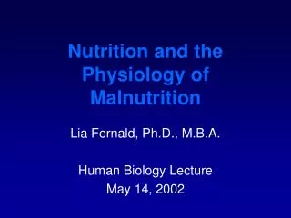 Nutrition and the Physiology of Malnutrition