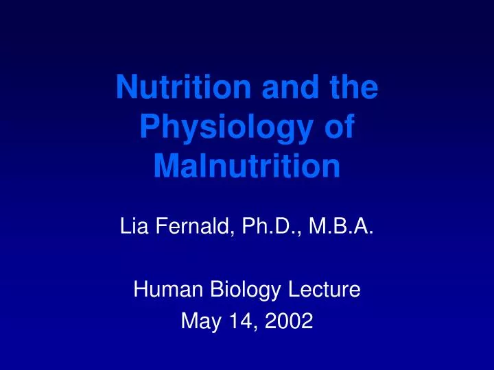 nutrition and the physiology of malnutrition
