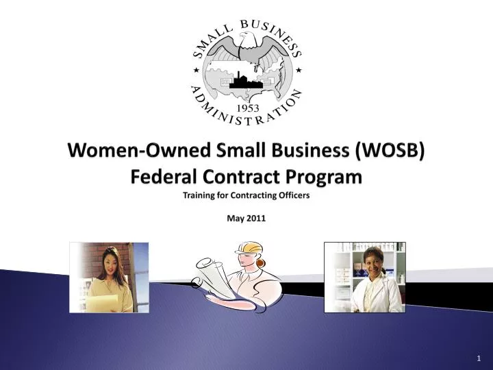 women owned small business wosb federal contract program training for contracting officers may 2011