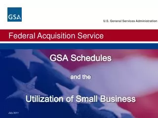GSA Schedules and the Utilization of Small Business
